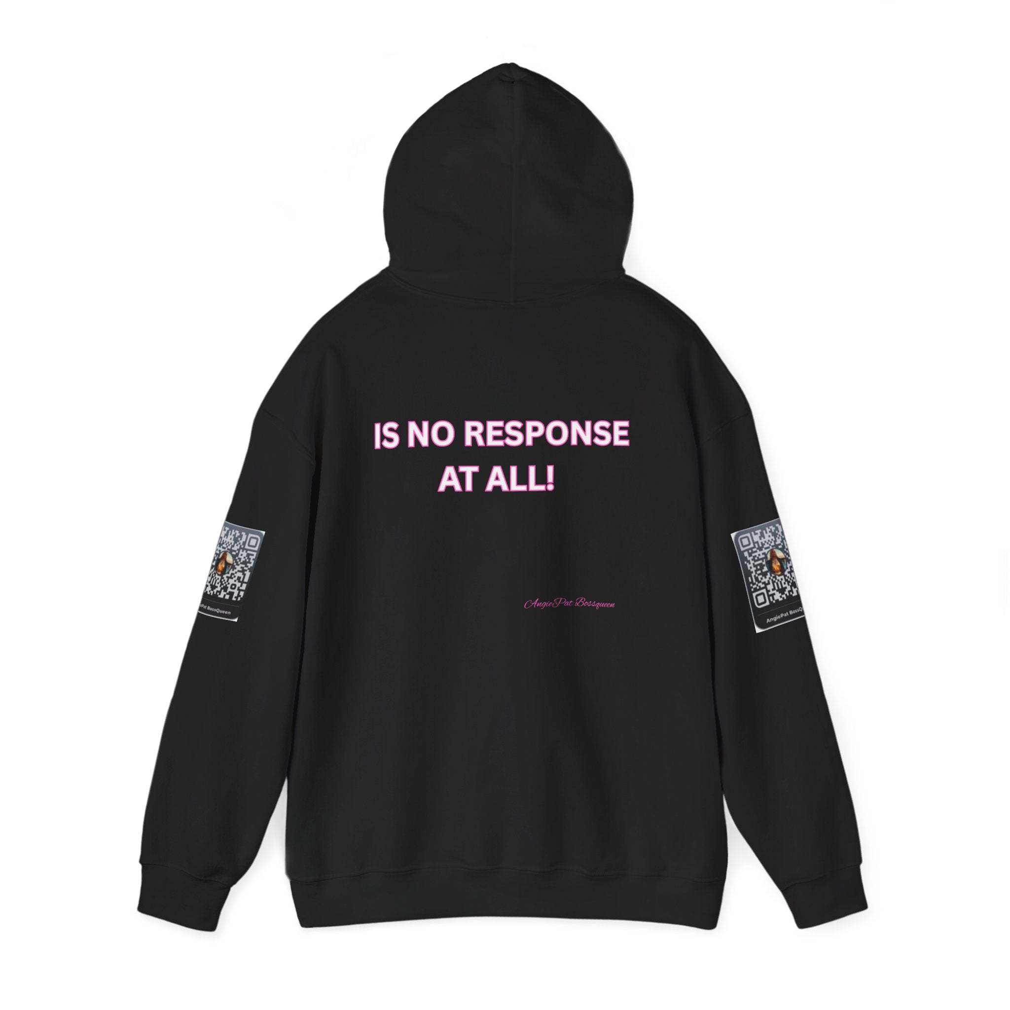 No Response Hoodie – “Sometimes the Best Response Is No Response At All”