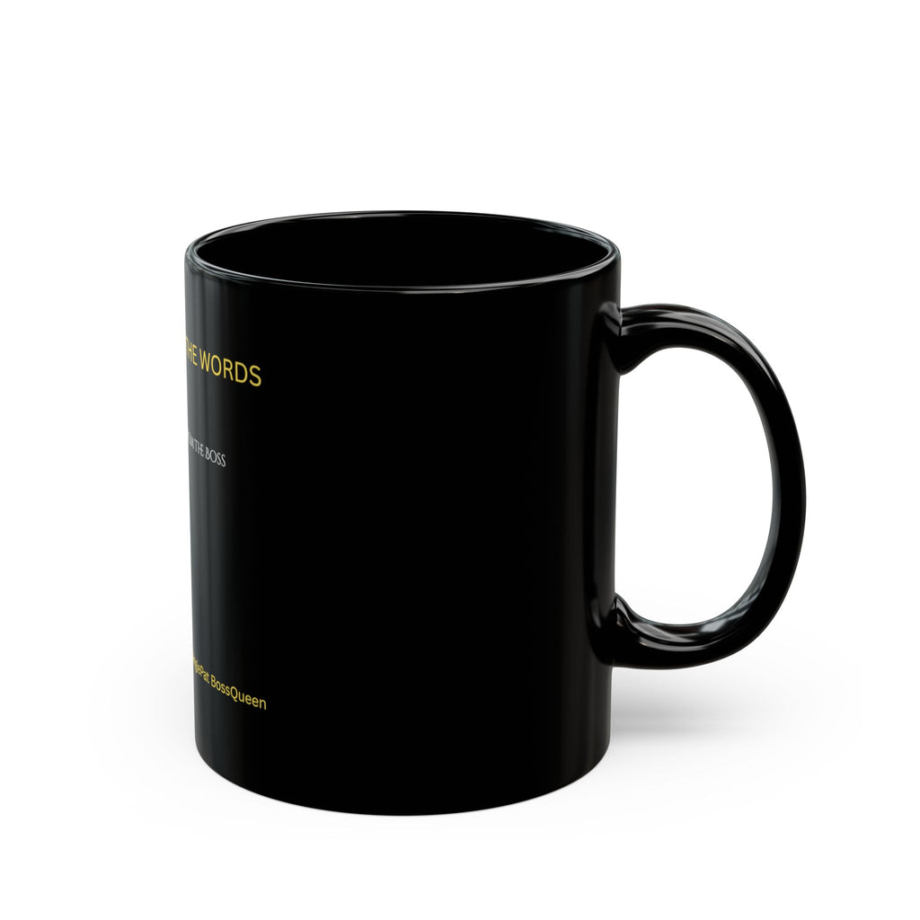Poetic Words from The Boss Signature Mug