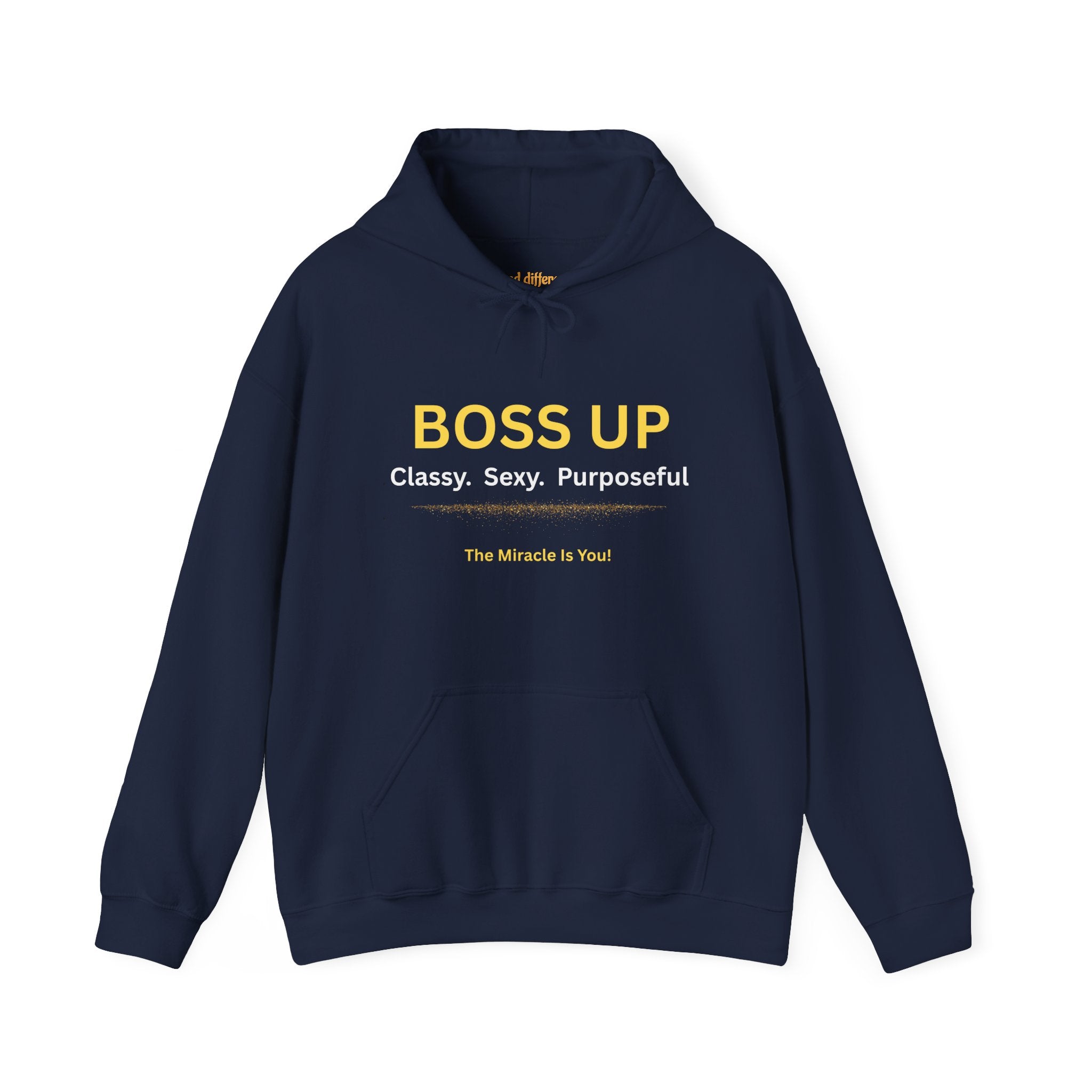 Boss Up Hoodie — "Boss Up: Classy. Sexy. Purposeful." Inspirational Pullover