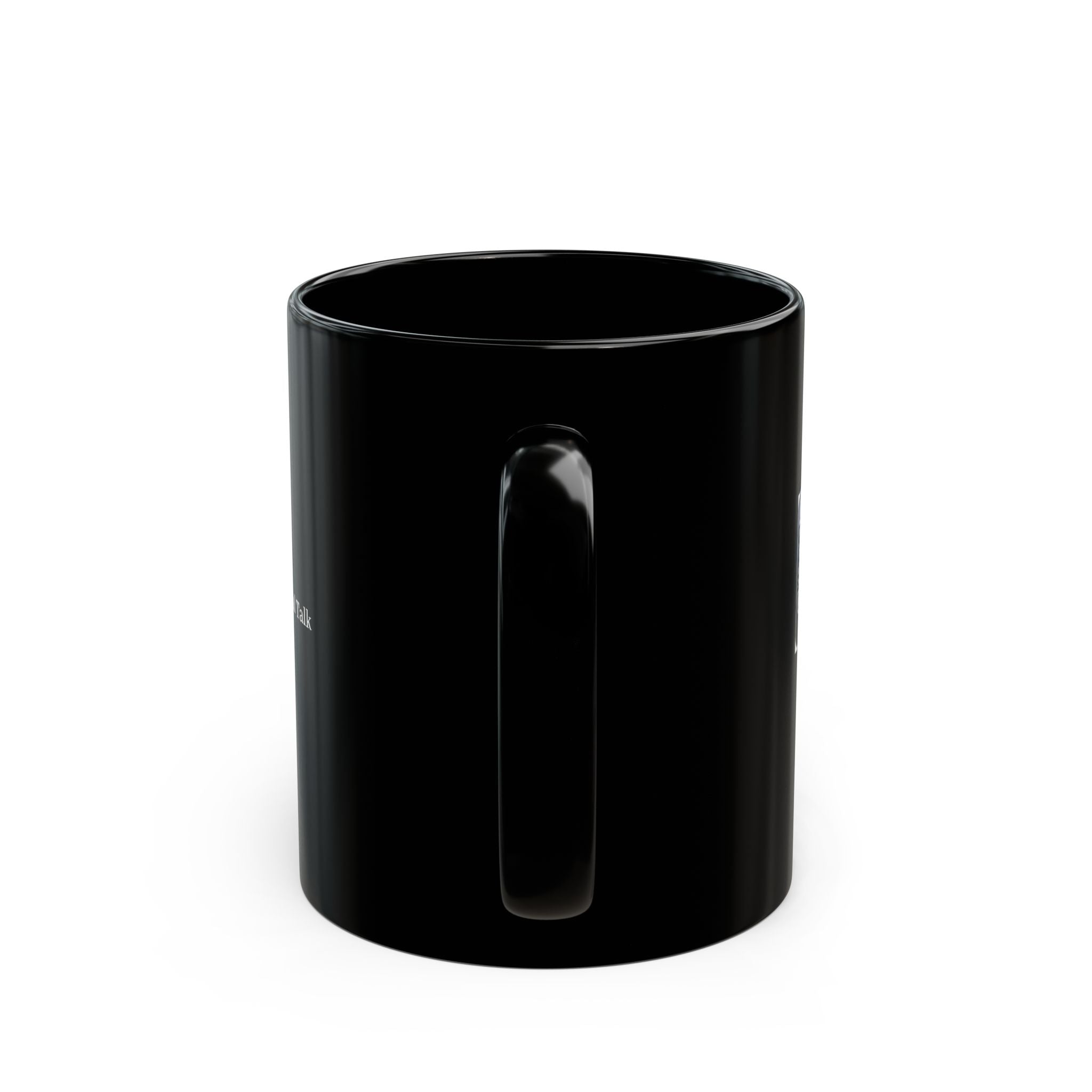 His & Hers Show Black Coffee Mug — 'Love. Loyalty. Real Talk.' 11oz/15oz