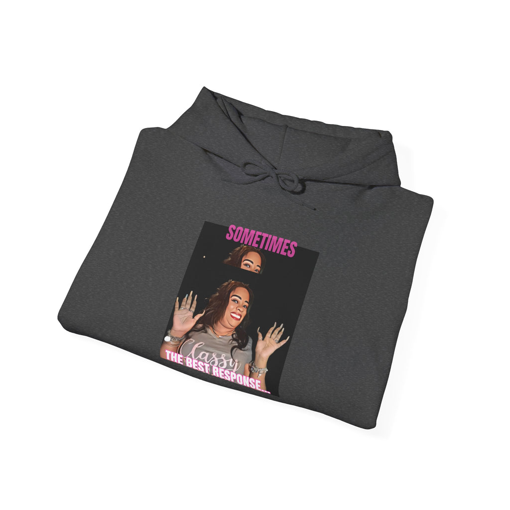No Response Hoodie – “Sometimes the Best Response Is No Response At All”