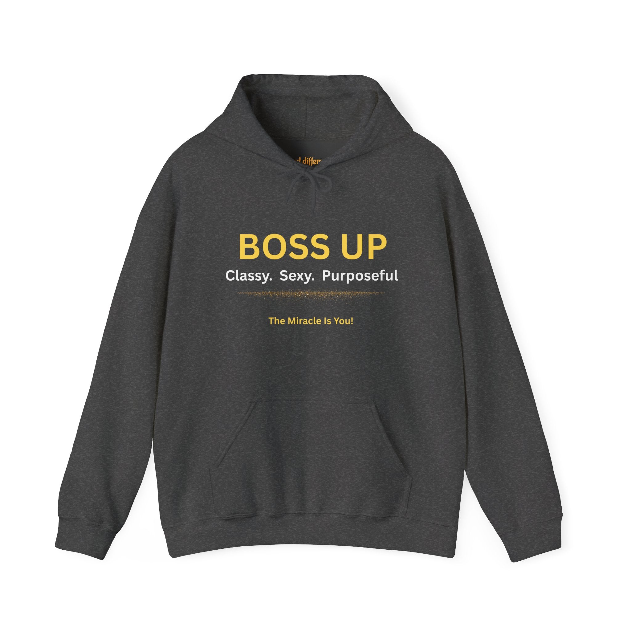 Boss Up Hoodie — "Boss Up: Classy. Sexy. Purposeful." Inspirational Pullover