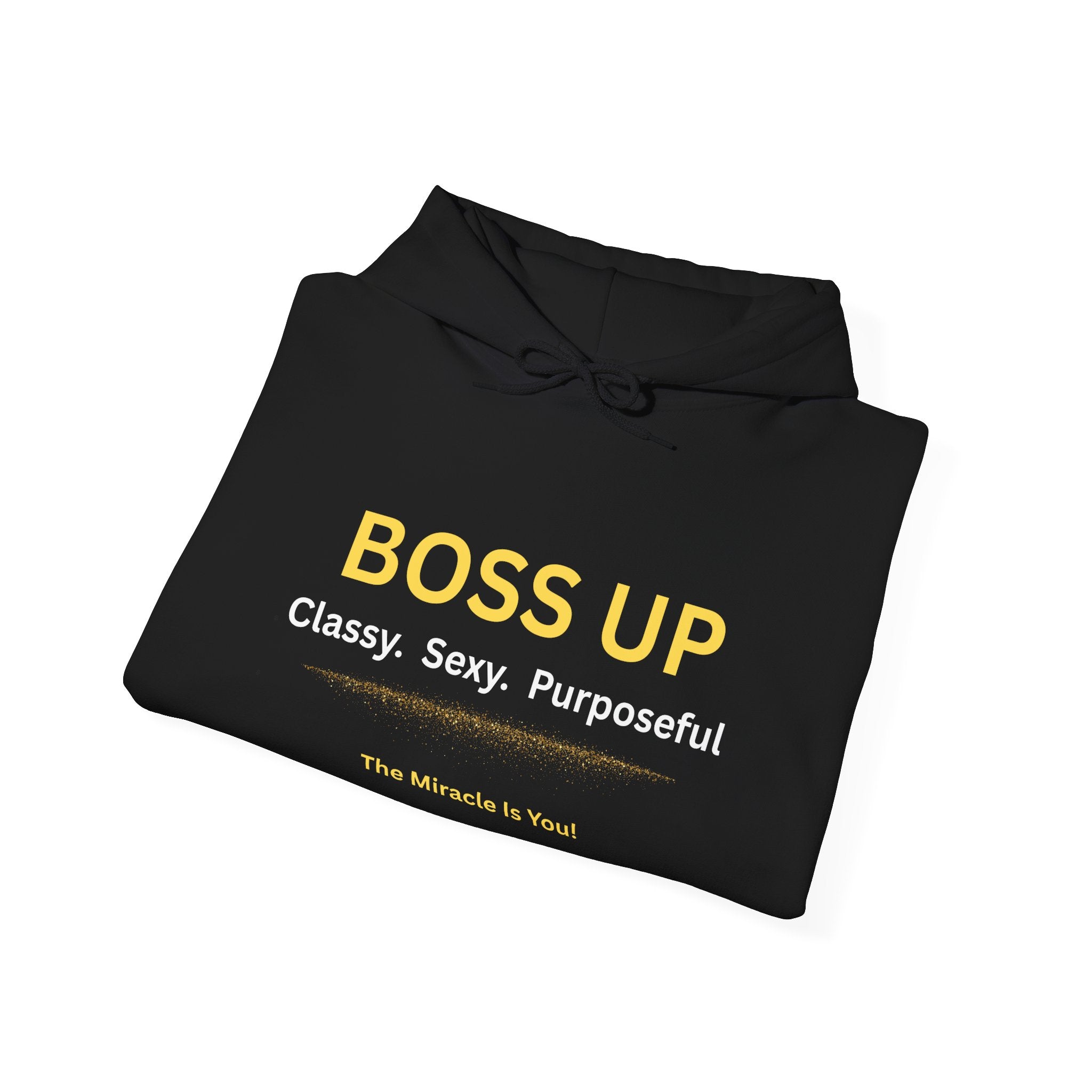 Boss Up Hoodie — "Boss Up: Classy. Sexy. Purposeful." Inspirational Pullover