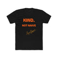 KIND. NOT NAIVE. — APBQ LUXE Boundaries Collection Tee