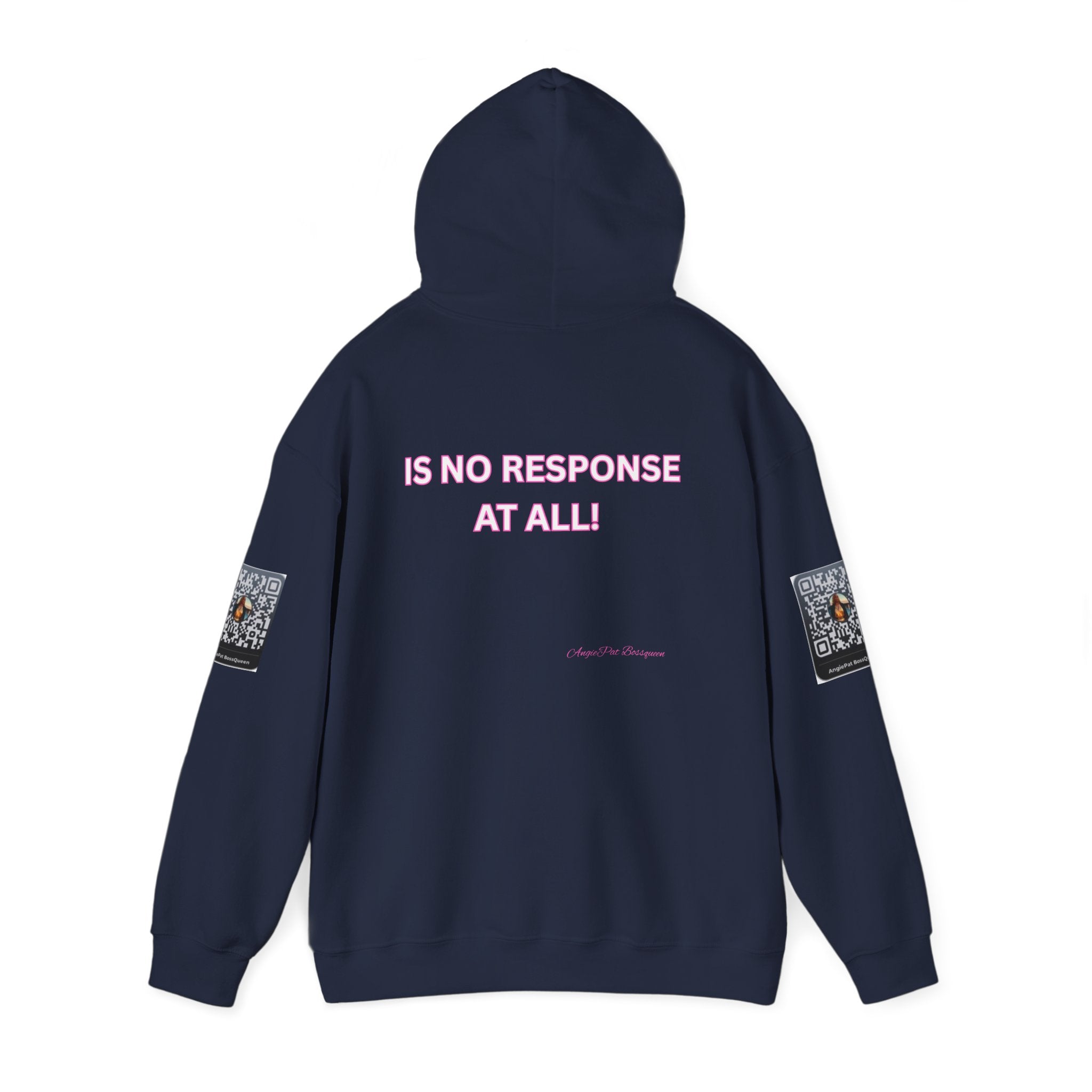 No Response Hoodie – “Sometimes the Best Response Is No Response At All”