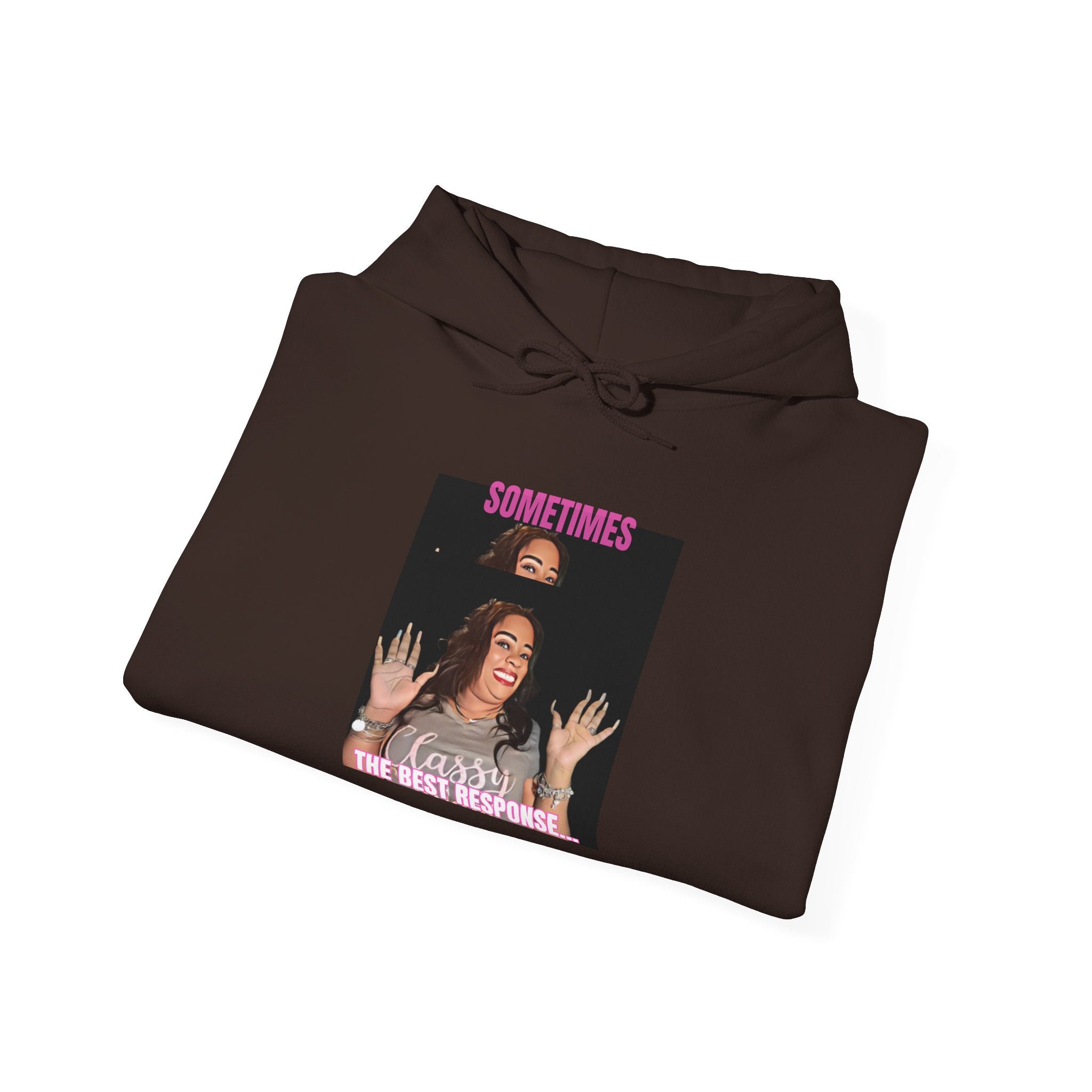 No Response Hoodie – “Sometimes the Best Response Is No Response At All”