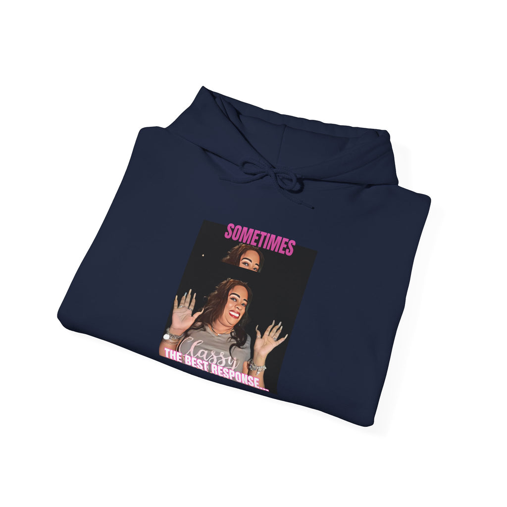 No Response Hoodie – “Sometimes the Best Response Is No Response At All”