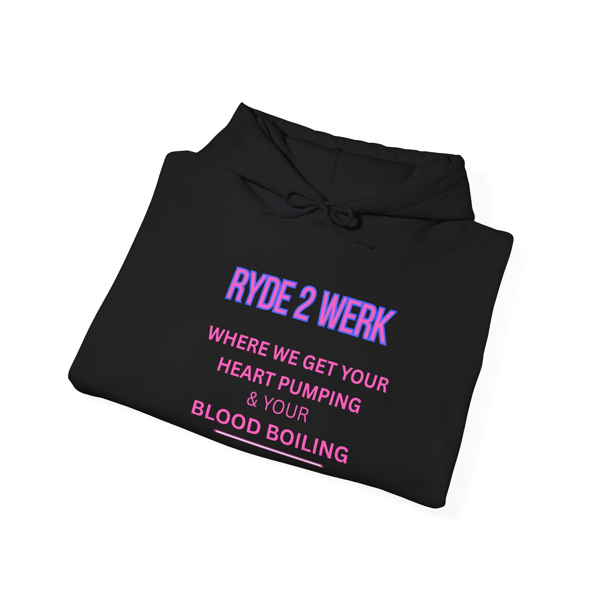 RYDE 2 WERK Official Hoodie- Heart Pumping Edition
