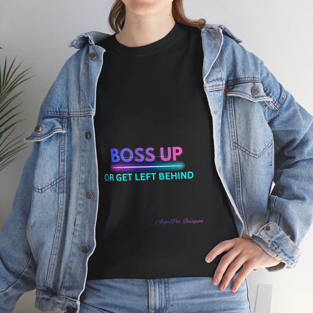 BOSS UP “Or Get Left Behind” Neon Signature Tee