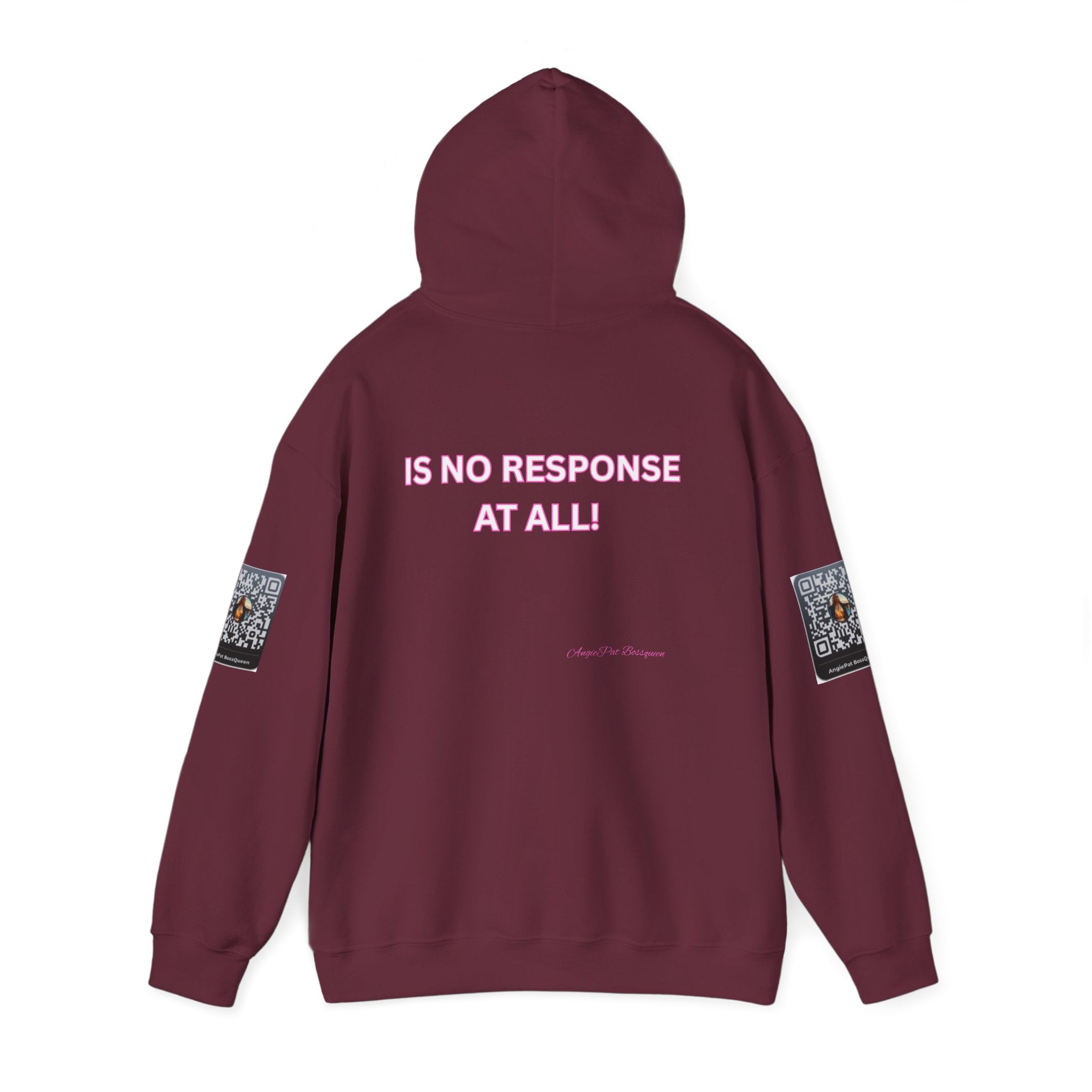 No Response Hoodie – “Sometimes the Best Response Is No Response At All”