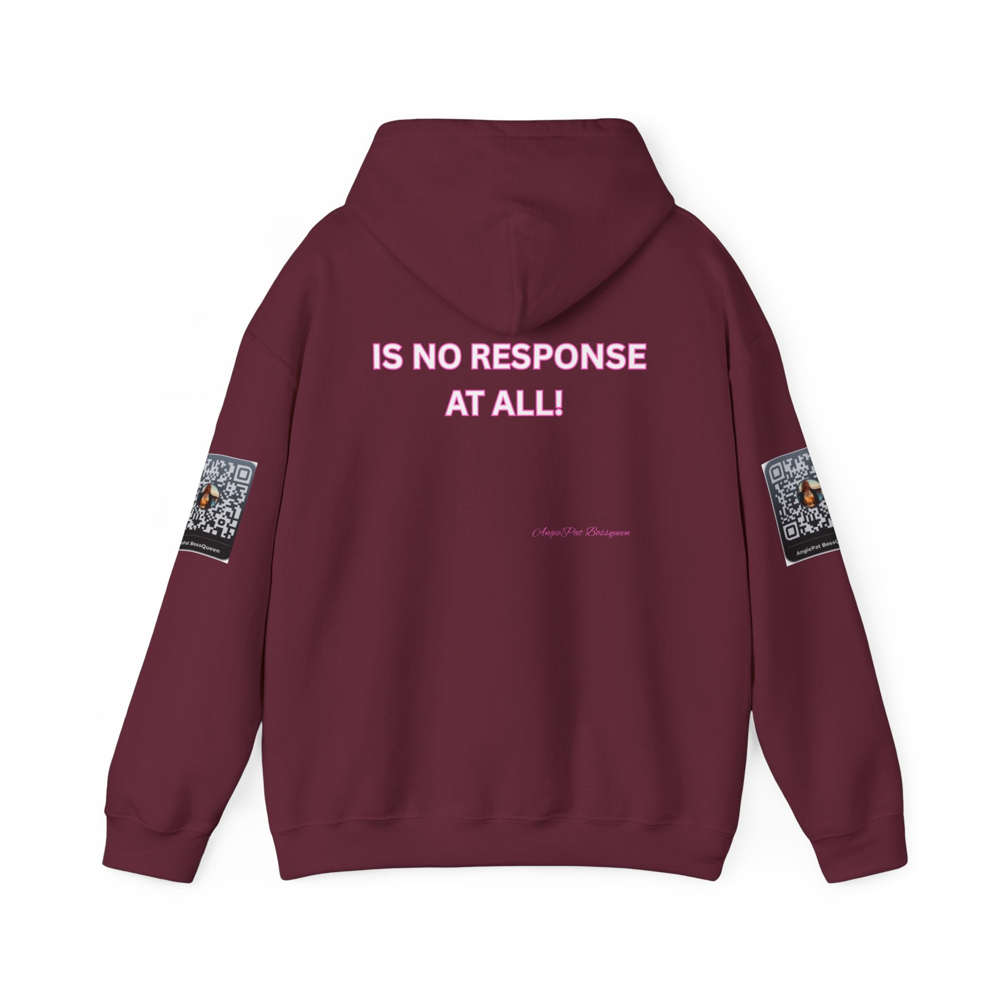 No Response Hoodie – “Sometimes the Best Response Is No Response At All”